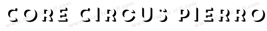 Core Circus Pierrot4字体转换